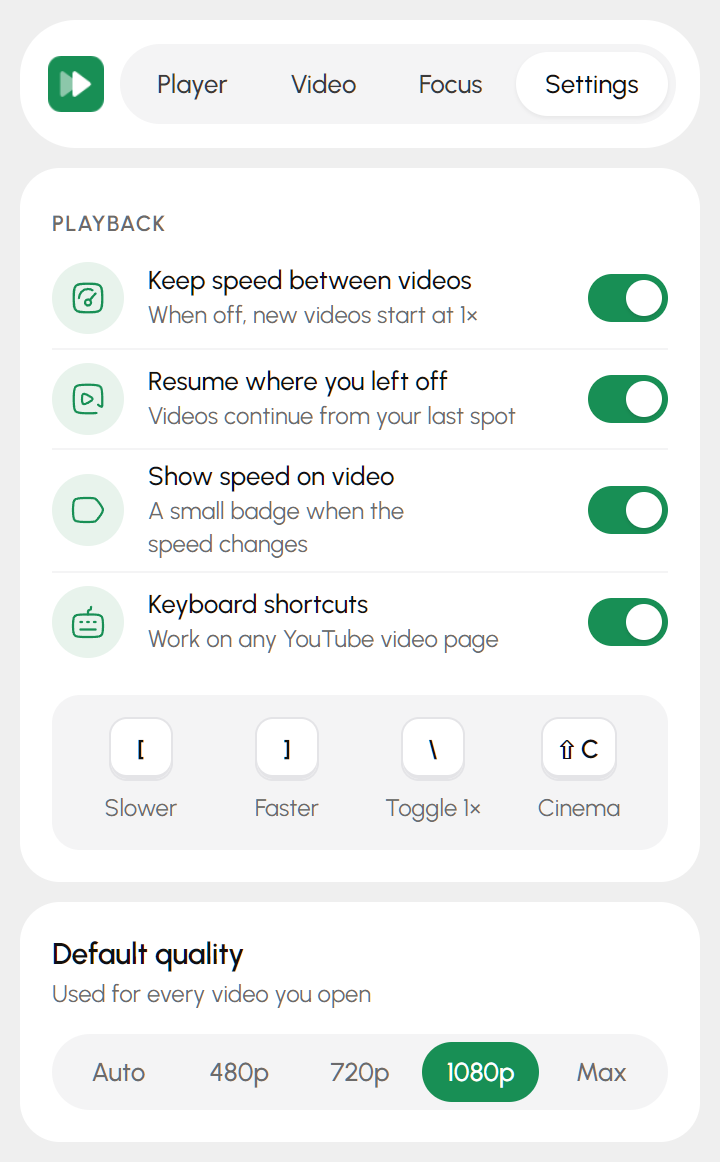 Settings tab: keep speed between videos, resume where you left off, keyboard shortcuts and default quality set to 1080p.